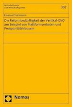 Die Reformbedürftigkeit der Vertikal-GVO am Beispiel von Plattformverboten und Preisparitätsklauseln