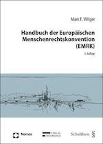 Handbuch der Europäischen Menschenrechtskonvention (EMRK)