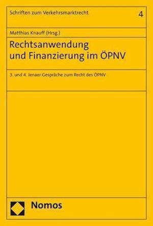 Rechtsanwendung und Finanzierung im ÖPNV