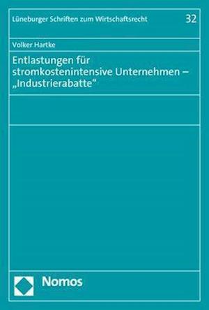 Entlastungen für stromkostenintensive Unternehmen - "Industrierabatte"