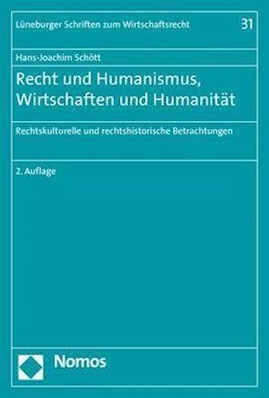 Recht und Humanismus, Wirtschaften und Humanität