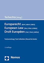 Europarecht (EUV/AEUV/GRCh) - European Law (TEU/TFEU/CFREU) - Droit Européen (TUE/TFUE/CDFEU)