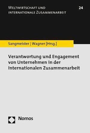 Verantwortung und Engagement von Unternehmen in der internationalen Zusammenarbeit