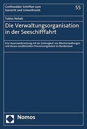 Die Verwaltungsorganisation in der Seeschifffahrt