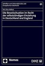 Die Beweissituation im Recht der Selbstständigen Einziehung in Deutschland und England