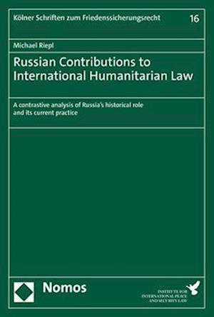 Russian Contributions to International Humanitarian Law