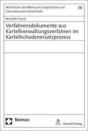 Verfahrensdokumente aus Kartellverwaltungsverfahren im Kartellschadenersatzprozess