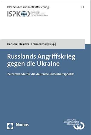 Russlands Angriffskrieg gegen die Ukraine