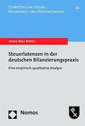 Steuerlatenzen in der deutschen Bilanzierungspraxis