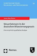Steuerlatenzen in der deutschen Bilanzierungspraxis