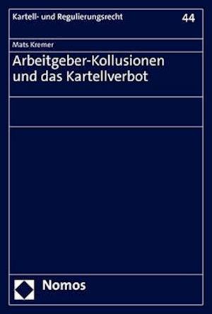 Arbeitgeber-Kollusionen und das Kartellverbot