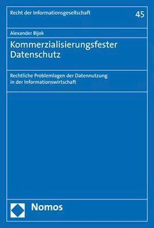 Kommerzialisierungsfester Datenschutz