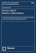 Fusion durch NewCo-Übernahme