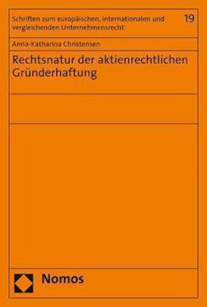 Rechtsnatur der aktienrechtlichen Gründerhaftung