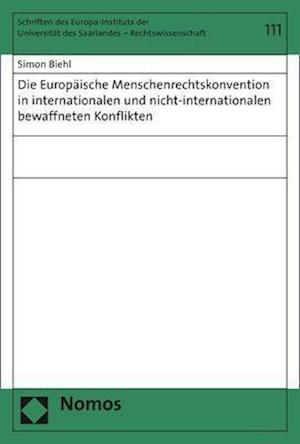 Die Europäische Menschenrechtskonvention in internationalen und nicht-internationalen bewaffneten Konflikten