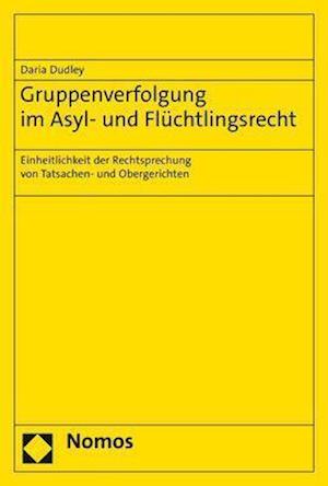 Gruppenverfolgung im Asyl- und Flüchtlingsrecht