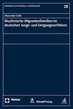 Muslimische Migrantenfamilien im deutschen Sorge- und Umgangsverfahren
