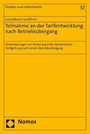 Teilnahme an der Tarifentwicklung nach Betriebsübergang