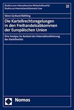 Die Kartellrechtsregelungen in den Freihandelsabkommen der Europäischen Union