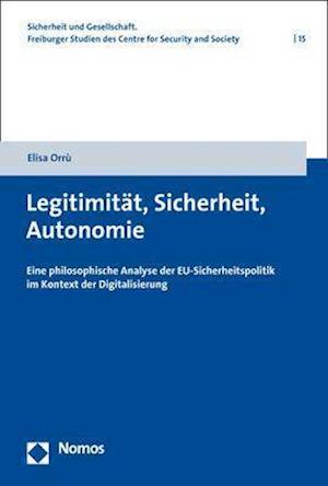 Legitimität, Sicherheit, Autonomie