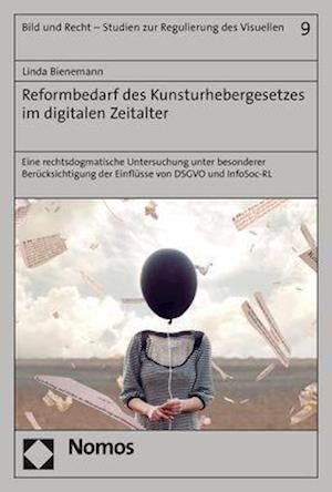 Reformbedarf des Kunsturhebergesetzes im digitalen Zeitalter