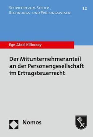 Der Mitunternehmeranteil an der Personengesellschaft im Ertragsteuerrecht