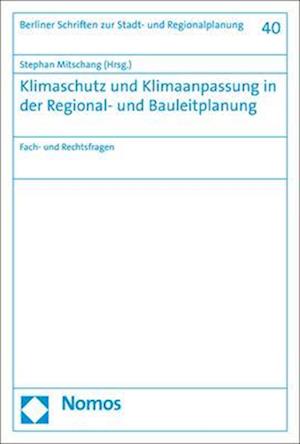 Klimaschutz und Klimaanpassung in der Regional- und Bauleitplanung