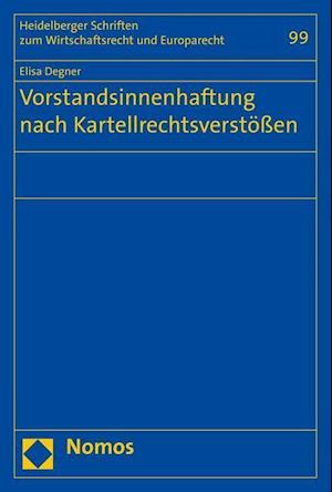 Vorstandsinnenhaftung nach Kartellrechtsverstößen