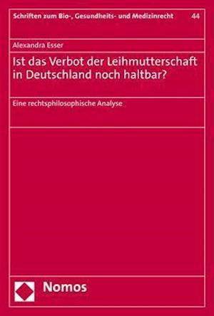 Ist das Verbot der Leihmutterschaft in Deutschland noch haltbar?