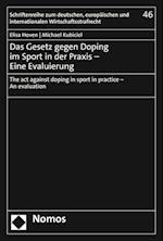 Das Gesetz gegen Doping im Sport in der Praxis - Eine Evaluierung