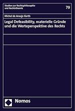 Legal Defeasibility, materielle Gründe und die Werteperspektive des Rechts