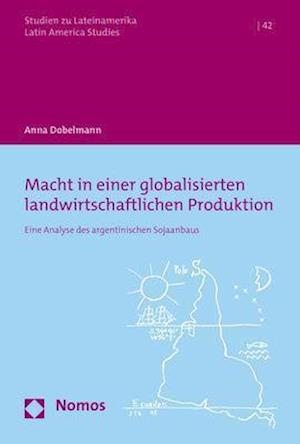 Macht in einer globalisierten landwirtschaftlichen Produktion