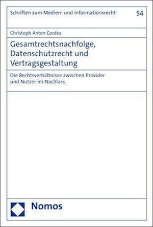 Gesamtrechtsnachfolge, Datenschutzrecht und Vertragsgestaltung