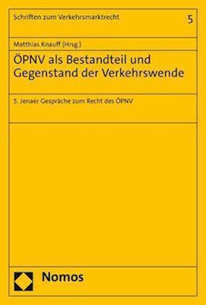 ÖPNV als Bestandteil und Gegenstand der Verkehrswende