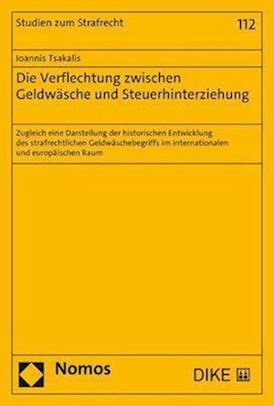 Die Verflechtung zwischen Geldwäsche und Steuerhinterziehung