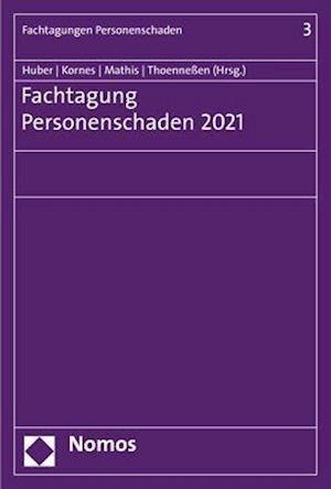 Fachtagung Personenschaden 2021