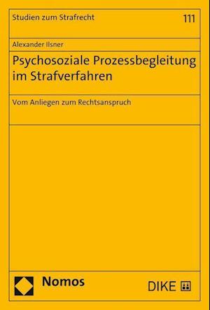 Psychosoziale Prozessbegleitung im Strafverfahren