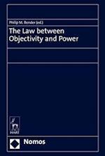 The Law Between Objectivity and Power