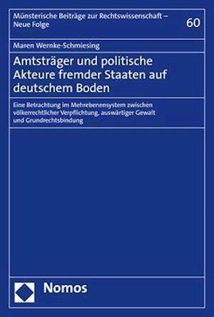 Amtsträger und politische Akteure fremder Staaten auf deutschem Boden