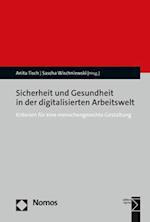 Sicherheit und Gesundheit in der digitalisierten Arbeitswelt