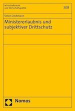 Ministererlaubnis und subjektiver Drittschutz