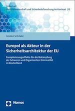Europol als Akteur in der Sicherheitsarchitektur der EU