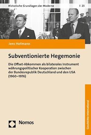 Subventionierte Hegemonie