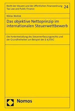 Das objektive Nettoprinzip im internationalen Steuerwettbewerb