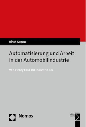 Automatisierung und Arbeit in der Automobilindustrie
