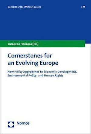 Cornerstones for an Evolving Europe