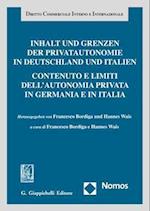 Inhalt und Grenzen der Privatautonomie in Deutschland und Italien