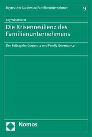 Die Krisenresilienz des Familienunternehmens