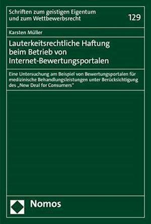 Lauterkeitsrechtliche Haftung beim Betrieb von Internet-Bewertungsportalen