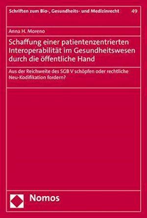 Schaffung einer patientenzentrierten Interoperabilität im Gesundheitswesen durch die öffentliche Hand